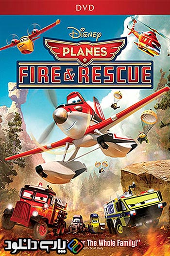 دانلود دوبله فارسی انیمیشن هواپیما ها 2 - Planes: Fire & Rescue