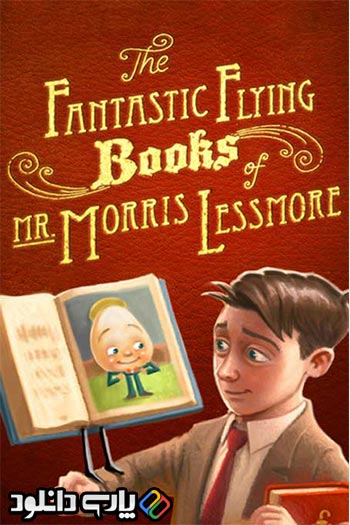 دانلود انیمیشن The Fantastic Flying Books of Mr. Morris Lessmore 2011 زبان اصلی