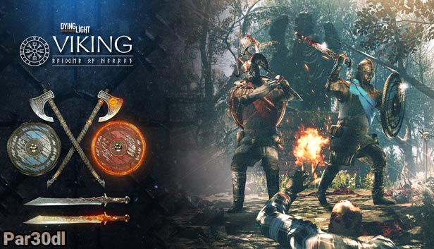 دانلود بازی Dying Light - Viking Raiders of Harran Bundle