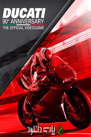 دانلود بازی DUCATI 90th Anniversary برای کامپیوتر - نسخه FitGirl