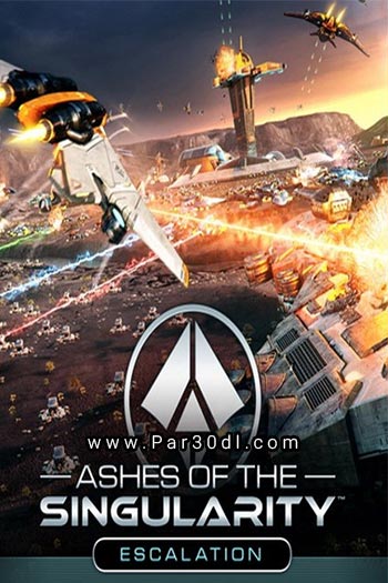 دانلود بازی Ashes of the Singularity: Escalation برای کامپیوتر - نسخه FitGirl