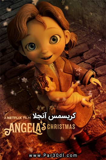 دانلود انیمیشن کریسمس آنجلا دوبله فارسی Angelas Christmas 2017
