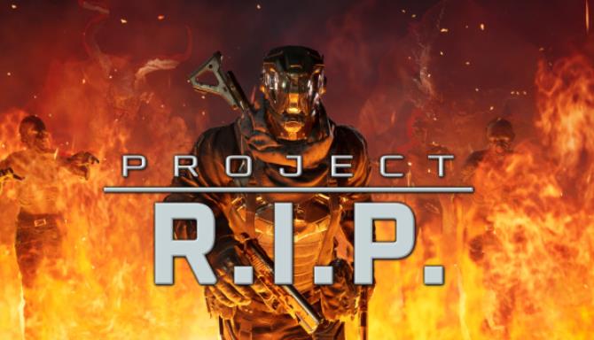 بازی اکشن و ترسناک Project RIP برای PC