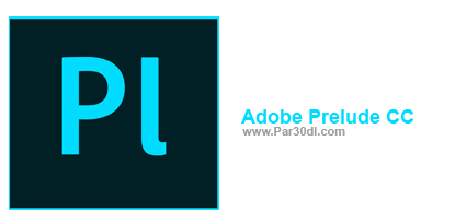دانلود نرم افزار مدیریت فیلم ها Adobe Prelude CC 2020 v9.0.0.415 دانلود نرم افزار مدیریت فیلم ها Adobe Prelude CC 2020 v9.0.0.415