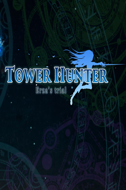 دانلود بازی Tower Hunter: Erza's Trial برای PC - نسخه CODEX