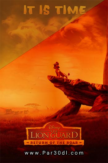 دانلود انیمیشن محافظ شیر زبان اصلی The Lion Guard: Return of the Roar 2015