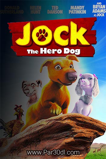 دانلود انیمیشن ژاک سگ قهرمان فارسی Jock the Hero Dog 2011