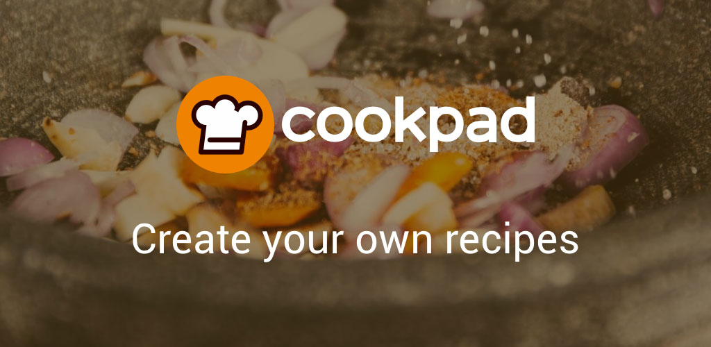 دانلود اپلیکیشن Cookpad – Create your own Recipes – کوکپد، شبکه اجتماعی اختصاصی آشپزی اندروید