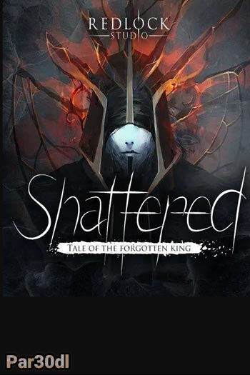 دانلود بازی Shattered - Tale of the Forgotten King برای کامپیوتر - نسخه FitGirl