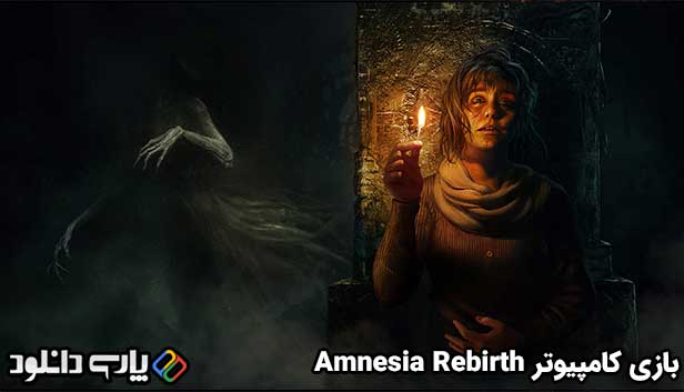 دانلود بازی Amnesia Rebirth برای کامپیوتر - نسخه GOG