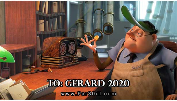 دانلود انیمیشن کوتاه برای جرارد دوبله فارسی To: Gerard 2020