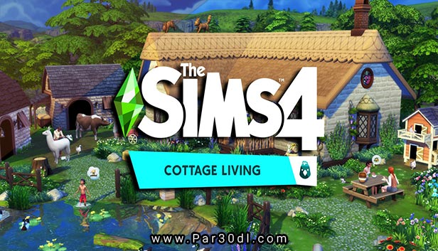 دانلود بازی The Sims 4 Cottage Living برای کامپیوتر - نسخه FitGirl