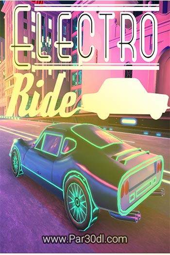 دانلود بازی Electro Ride: The Neon Racing برای کامپیوتر - نسخه PLAZA