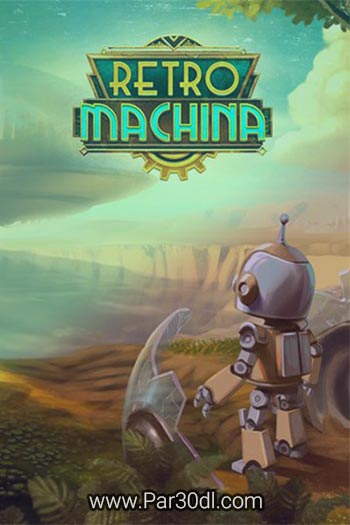 دانلود بازی Retro Machina برای کامپیوتر - نسخه FitGirl