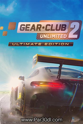 دانلود بازی Gear.Club Unlimited 2 [باشگاه دنده 2] کامپیوتر