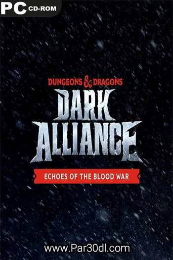 دانلود بازی Dark Alliance - Echoes of the Blood War برای کامپیوتر - نسخه FLT
