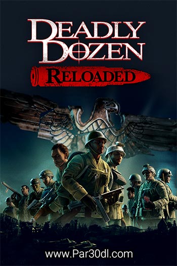 دانلود بازی Deadly Dozen Reloaded برای کامپیوتر - نسخه FLT