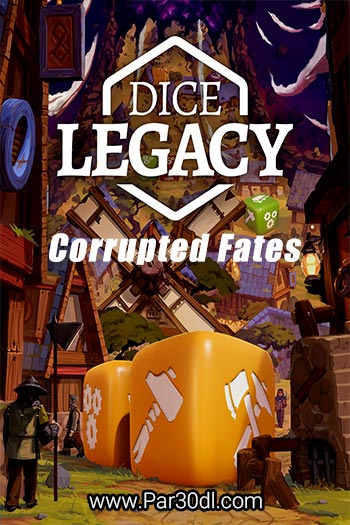 دانلود بازی Dice Legacy: Corrupted Fates برای کامپیوتر - نسخه Razor1911
